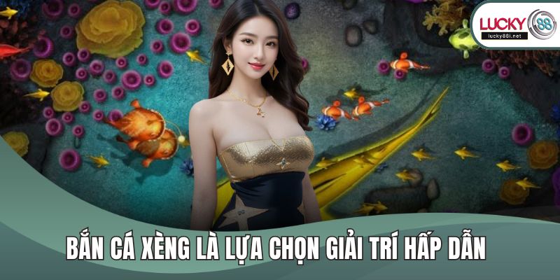 Bắn cá xèng